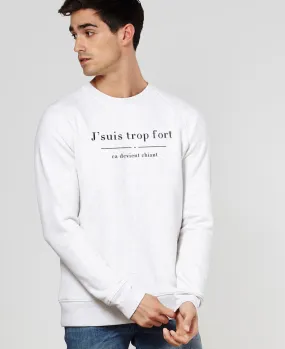 Sweatshirt homme Trop fort