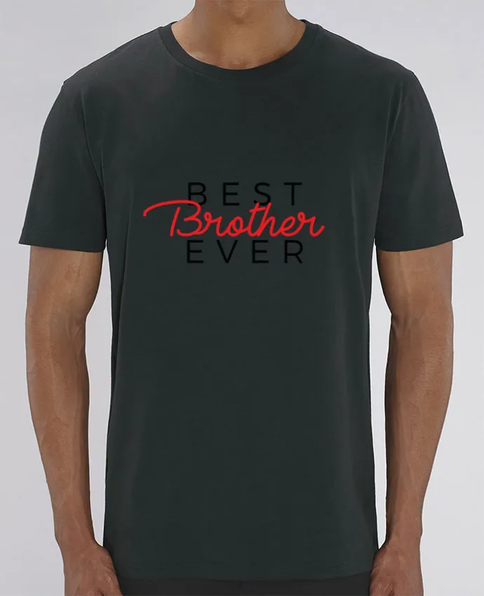 T-Shirt Best Brother ever par Nana